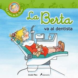 BERTA VA AL DENTISTA, LA | 9788490574201 | SCHNEIDER, LIANE | Llibreria La Gralla | Librería online de Granollers