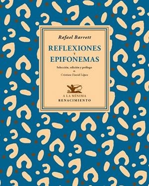 REFLEXIONES Y EPIFONEMAS | 9788484728627 | BARRETT, RAFAEL | Llibreria La Gralla | Llibreria online de Granollers