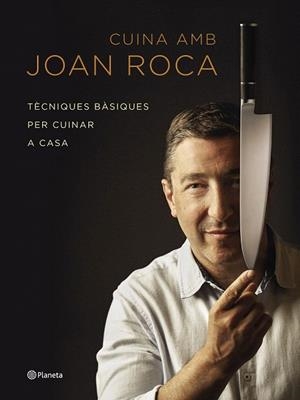 CUINA AMB JOAN ROCA | 9788497082648 | ROCA, JOAN | Llibreria La Gralla | Llibreria online de Granollers