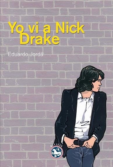 YO VI A NICK DRAKE | 9788494159466 | JORDÁ, EDUARDO | Llibreria La Gralla | Librería online de Granollers