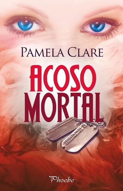 ACOSO MORTAL | 9788415433453 | CLARE, PAMELA | Llibreria La Gralla | Librería online de Granollers