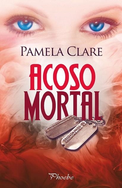 ACOSO MORTAL | 9788415433453 | CLARE, PAMELA | Llibreria La Gralla | Llibreria online de Granollers