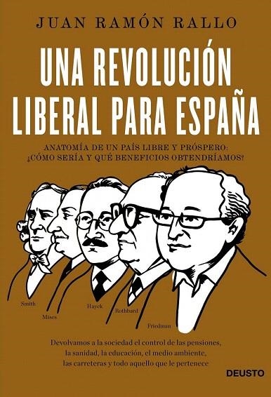 REVOLUCIÓN LIBERAL PARA ESPAÑA, UNA | 9788423418534 | RALLO JULIÁN, JUAN RAMÓN  | Llibreria La Gralla | Librería online de Granollers