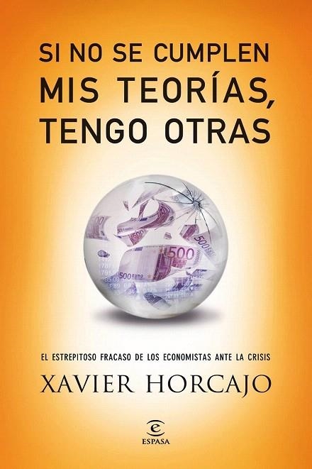 SI NO SE CUMPLEN MIS TEORÍAS, TENGO OTRAS | 9788467040753 | HORCAJO, XAVIER | Llibreria La Gralla | Librería online de Granollers