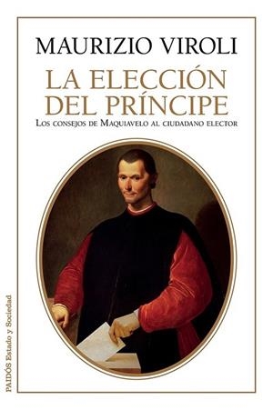 ELECCIÓN DEL PRÍNCIPE, LA | 9788449330179 | VIROLI, MAURIZIO | Llibreria La Gralla | Librería online de Granollers