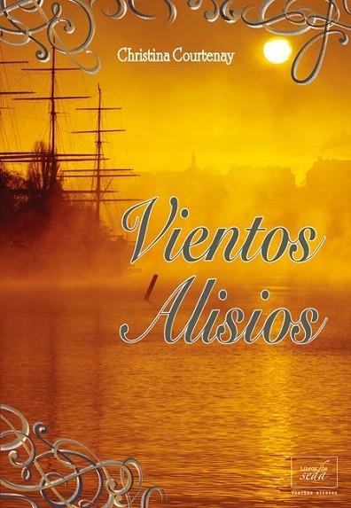 VIENTOS ALISIOS | 9788415854265 | COURTENAY, CHRISTINA | Llibreria La Gralla | Librería online de Granollers