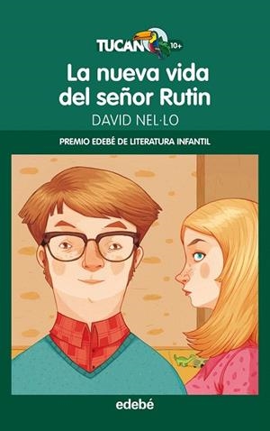NUEVA VIDA DEL SEÑOR RUTIN (TUCAN VERDE,13) | 9788468312439 | NEL·L,. DAVID | Llibreria La Gralla | Librería online de Granollers