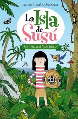 JARDÍN EN EL FONDO DEL MAR (LA ISLA DE SUSÚ,1) | 9788468311722 | GONZÁLEZ, ANTONIO | Llibreria La Gralla | Librería online de Granollers