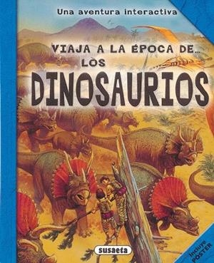 VIAJA A LA ÉPOCA DE LOS DINOSAURIOS | 9788430524839 | Llibreria La Gralla | Librería online de Granollers