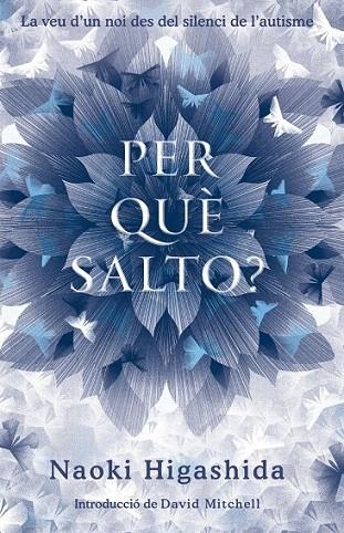 PER QUÈ SALTO? | 9788490262092 | HIGASHIDA, NAOKI | Llibreria La Gralla | Librería online de Granollers