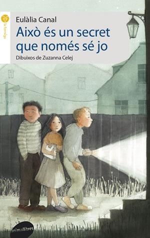 AIXÒ ÉS UN SECRET QUE NOMÉS SE JO | 9788415975069 | CANAL, EULÀLIA | Llibreria La Gralla | Librería online de Granollers