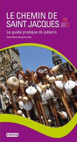CHEMIN DE SAINT JACQUES, LE. LE GUIDE PRATIQUE DU PÈLERIN | 9788444131481 | Llibreria La Gralla | Llibreria online de Granollers
