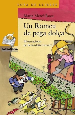ROMEU DE PEGA DOLÇA, UN | 9788448931155 | ROCA, MARIA MERCÈ | Llibreria La Gralla | Librería online de Granollers