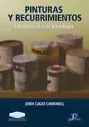 PINTURAS Y RECUBRIMIENTOS. | 9788479788834 | CALVO CARBONELL, JORDI | Llibreria La Gralla | Librería online de Granollers