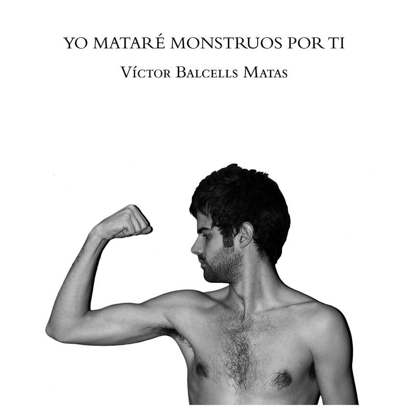 YO MATARE MONSTRUOS POR TI | 9788493749538 | BALCELLS, VICTOR | Llibreria La Gralla | Llibreria online de Granollers