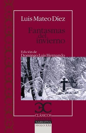 FANTASMAS DEL INVIERNO | 9788497405669 | MATEO DIEZ, LUIS | Llibreria La Gralla | Llibreria online de Granollers