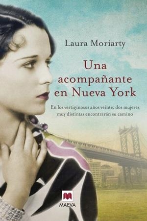 ACOMPAÑANTE EN NUEVA YORK, UNA | 9788415532729 | MORIARTY, LAURA | Llibreria La Gralla | Llibreria online de Granollers