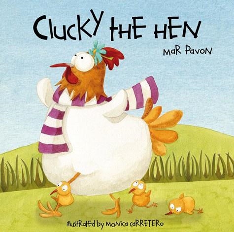 CLUCKY THE HEN (EN ANGLÈS...) | 9788415241089 | PAVON, MAR | Llibreria La Gralla | Librería online de Granollers