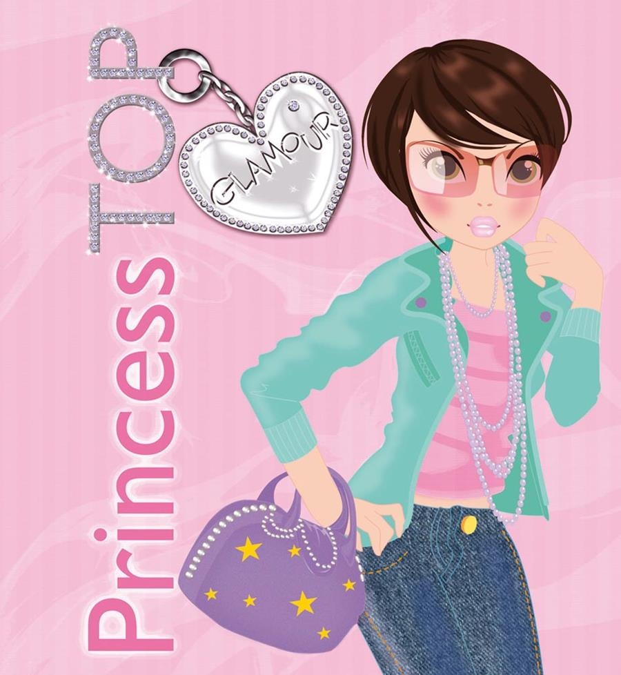 PRINCESS TOP GLAMOUR (PORTADA ROSA) | 9788490370827 | Llibreria La Gralla | Librería online de Granollers