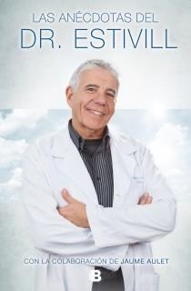 ANÉCDOTAS DEL DR. ESTIVILL | 9788466655101 | ESTIVILL, ESTIVILL | Llibreria La Gralla | Llibreria online de Granollers