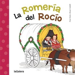 ROMERÍA DEL ROCÍO, LA | 9788424651794 | NUÑO, FRAN | Llibreria La Gralla | Llibreria online de Granollers