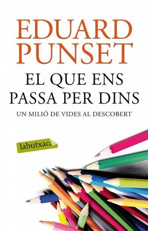 EL QUE ENS PASSA PER DINS | 9788499308159 | PUNSET, EDUARD | Llibreria La Gralla | Librería online de Granollers