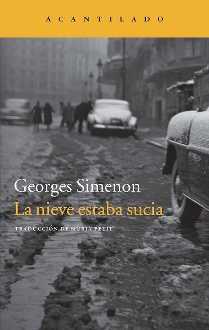 NIEVE ESTABA SUCIA, LA | 9788416011032 | SIMENON, GEORGES | Llibreria La Gralla | Llibreria online de Granollers