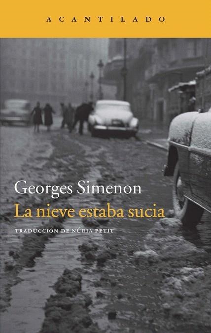 NIEVE ESTABA SUCIA, LA | 9788416011032 | SIMENON, GEORGES | Llibreria La Gralla | Llibreria online de Granollers