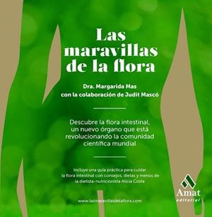 MARAVILLAS DE LA FLORA, LAS | 9788497357395 | MAS, MARGARIDA; MASCÓ, JUDIT | Llibreria La Gralla | Librería online de Granollers