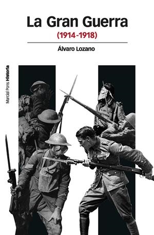 GRAN GUERRA, LA. (1914-1918) | 9788415963141 | LOZANO CUTANDA, ÁLVARO | Llibreria La Gralla | Llibreria online de Granollers