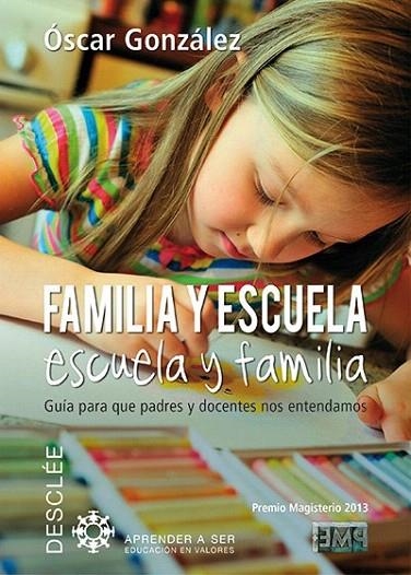 FAMILIA Y ESCUELA, ESCUELA Y FAMILIA | 9788433027085 | GONZÁLEZ, ÓSCAR | Llibreria La Gralla | Llibreria online de Granollers