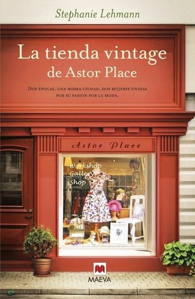 TIENDA VINTAGE DE ASTOR PLACE, LA | 9788415893295 | LEHMANN, STEPHANIE | Llibreria La Gralla | Librería online de Granollers
