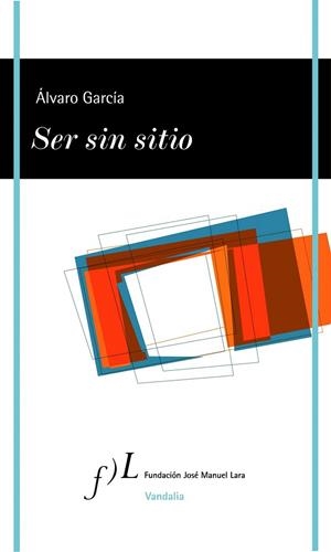 SER SIN SITIO | 9788496824539 | GARCIA, ALVARO | Llibreria La Gralla | Librería online de Granollers
