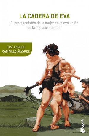 CADERA DE EVA, LA | 9788408124146 | CAMPILLO ÁLVAREZ, JOSÉ ENRIQUE  | Llibreria La Gralla | Librería online de Granollers