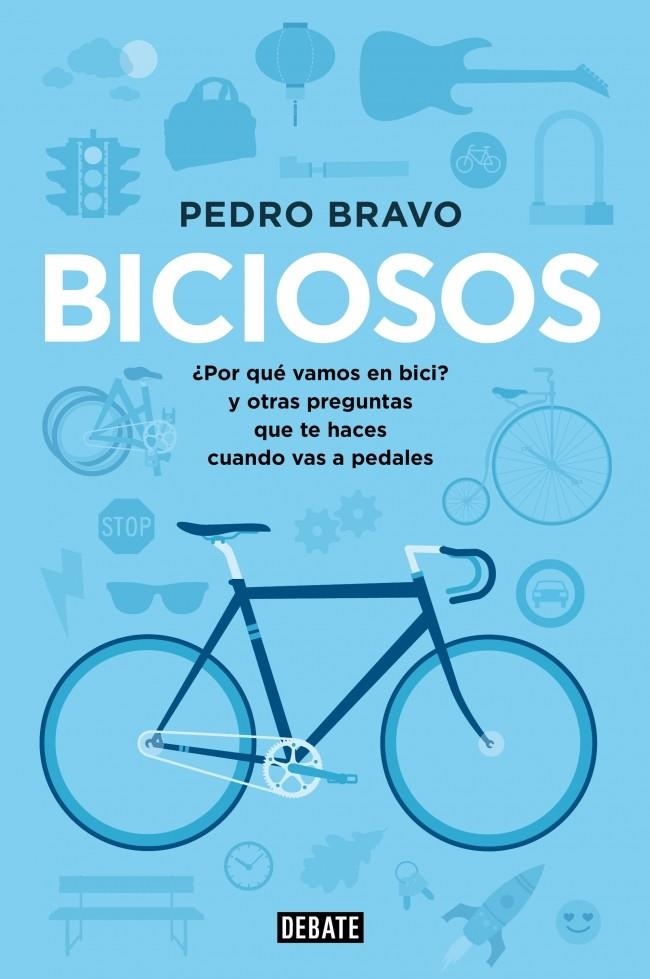 BICIOSOS | 9788499923741 | BRAVO, PEDRO | Llibreria La Gralla | Librería online de Granollers