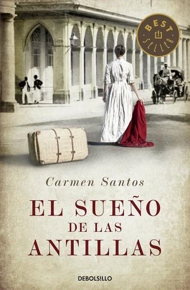 SUEÑO DE LAS ANTILLAS, EL (DEBOLS!LLO) | 9788490327715 | SANTOS, CARMEN | Llibreria La Gralla | Librería online de Granollers