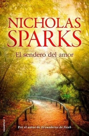 SENDERO DEL AMOR, EL | 9788499187211 | SPARKS, NICHOLAS | Llibreria La Gralla | Llibreria online de Granollers
