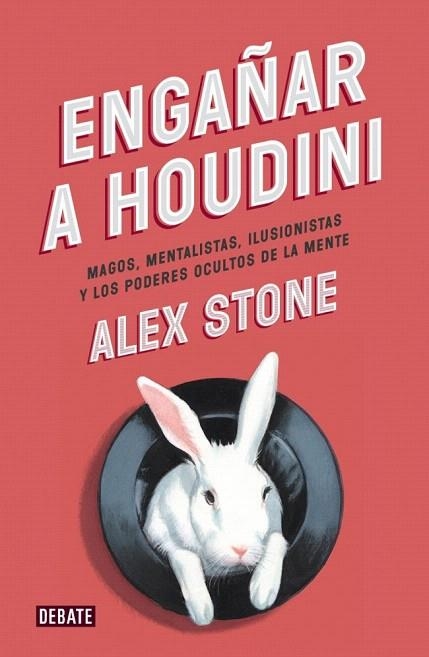 ENGAÑAR A HOUDINI | 9788499923680 | STONE, ALEX | Llibreria La Gralla | Llibreria online de Granollers