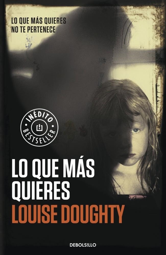 LO QUE MÁS QUIERES (DB) | 9788490328026 | DOUGHTY, LOUISE | Llibreria La Gralla | Librería online de Granollers