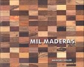 MIL MADERAS | 9788497059725 | SOLER BURILLO, MANUEL | Llibreria La Gralla | Librería online de Granollers