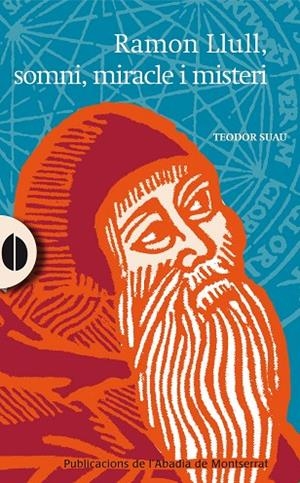 RAMON LLULL,SOMNI,MIRACLE I MISTERI | 9788498836646 | SUAU, TEODOR | Llibreria La Gralla | Librería online de Granollers