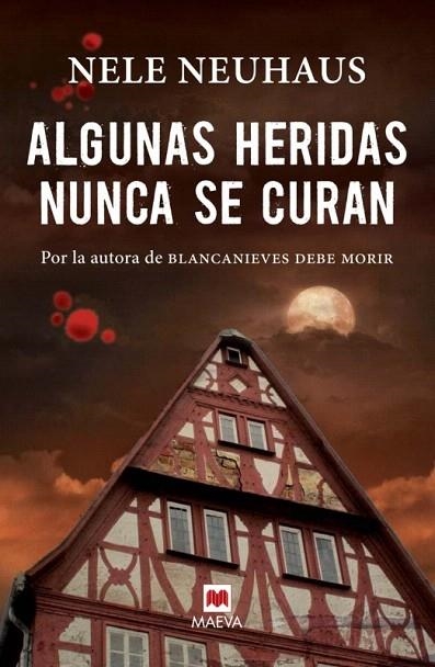 ALGUNAS HERIDAS NUNCA SE CURAN | 9788415893370 | NEUHAUS, NELE | Llibreria La Gralla | Llibreria online de Granollers