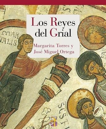 REYES DEL GRIAL, LOS | 9788415973294 | TORRES SEVILLA, MARGARITA/ORTEGA DEL RÍO, JOSÉ MIGUEL | Llibreria La Gralla | Librería online de Granollers