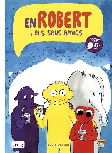 ROBERT I ELS SEUS AMICS, EN | 9788494069505 | DEROIN, LUCIE | Llibreria La Gralla | Librería online de Granollers