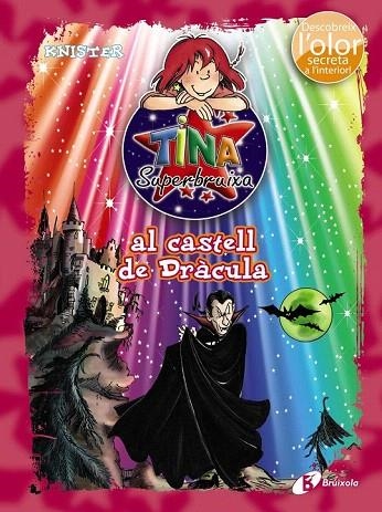 TINA SUPERBRUIXA AL CASTELL DE DRÀCULA (ED. COLOR) | 9788499065465 | KNISTER | Llibreria La Gralla | Librería online de Granollers