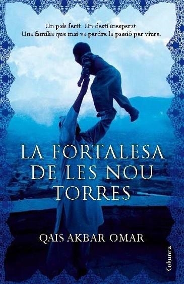 FORTALESA DE LES NOU TORRES, LA | 9788466418539 | OMAR, QAIS AKBAR | Llibreria La Gralla | Librería online de Granollers