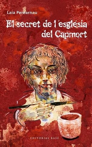 SECRET DE L'ESGLÉSIA DEL CAPMORT, EL | 9788415711926 | PEREARNAU, LAIA | Llibreria La Gralla | Librería online de Granollers