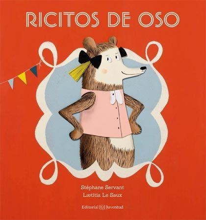 RICITOS DE OSO | 9788426140883 | SERVANT, STÉPHANE; LE SAUX, LAETITIA | Llibreria La Gralla | Librería online de Granollers
