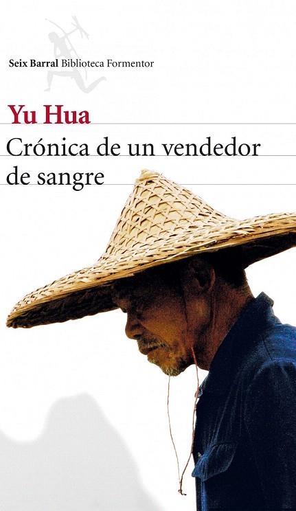 CRÓNICA DE UN VENDEDOR DE SANGRE | 9788432210136 | HUA, YU | Llibreria La Gralla | Librería online de Granollers