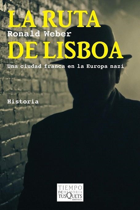 RUTA DE LISBOA, LA | 9788483838631 | WEBER, RONALD  | Llibreria La Gralla | Librería online de Granollers